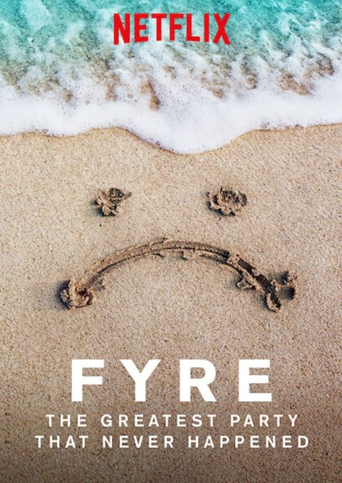 Rekomendasi film Fyre The Greatest Party That Never Happened